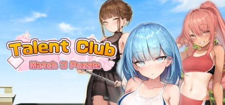 [PC-CN] Talent Club ~ Match 3 Puzzle 奉仕部活入部体验篇~2時限目 VER官方中文-星咏回廊-一站式Galgame社区